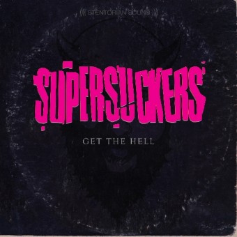 Supersuckers - Get the Hell - CD