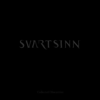 Svartsinn - Collected Obscurities - CD DIGIPAK