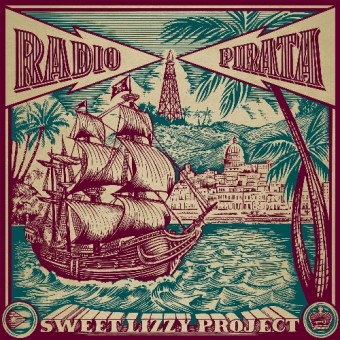 Sweet Lizzy Project - Radio Pirata - CD DIGISLEEVE