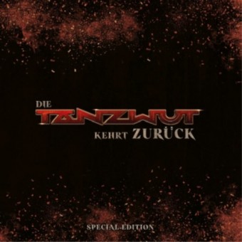 Tanzwut - Die Tanzwut Kehrt Zurück - Special Edition - 3CD DIGIPAK SLIPCASE