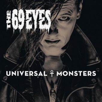 The 69 Eyes - Universal Monsters - CD
