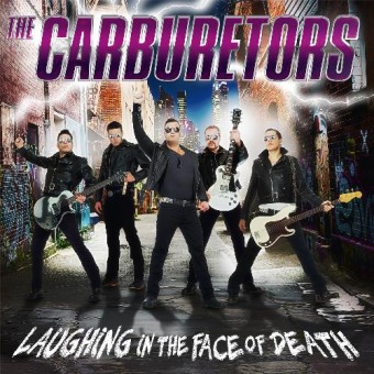 The Carburetors - Laughing In The Face Of Death - CD DIGIPAK