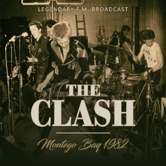 The Clash - Montego Bay 1982 - CD