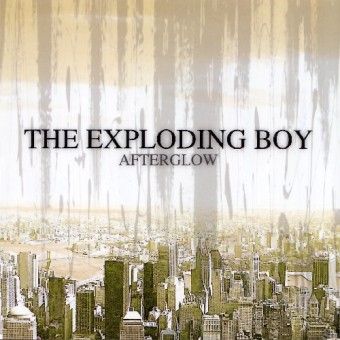 The Exploding Boy - Afterglow - CD