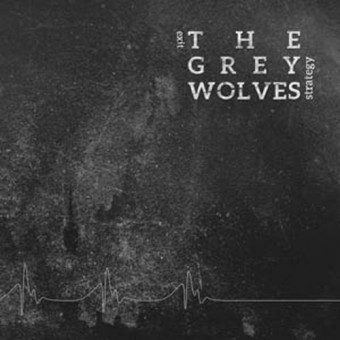 The Grey Wolves - Exit Strategy - CD DIGIPAK