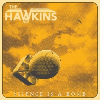 The Hawkins - Silence Is A Bomb - CD DIGIPAK