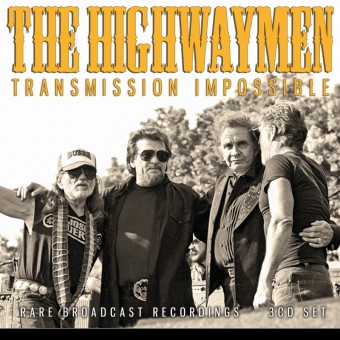The Highwaymen - Transmission Impossible (Legendary Broadcasts) - 3CD