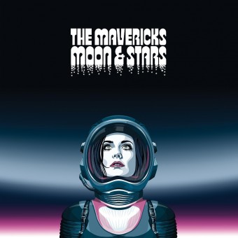 The Mavericks - Moon & Stars - CD DIGISLEEVE