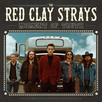 The Red Clay Strays - Moment Of Truth - CD DIGISLEEVE