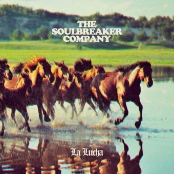 The Soulbreaker Company - La Lucha - LP Gatefold