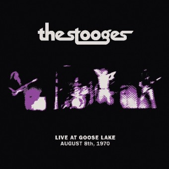 The Stooges - Live At Goose Lake: August 8th 1970 - CD DIGISLEEVE