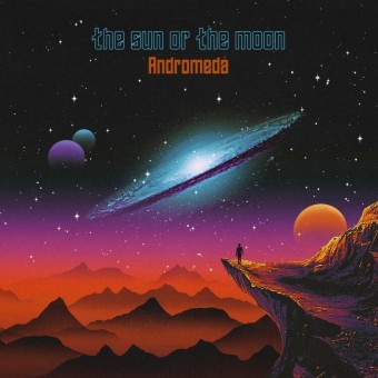The Sun Or The Moon - Andromeda - CD DIGIPAK
