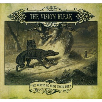 The Vision Bleak - The Wolves Go Hunt Their Prey LTD Edition - 2CD DIGIPAK