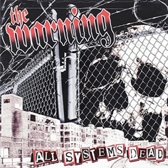 The Warning - All Systems dead - CD DIGIPAK