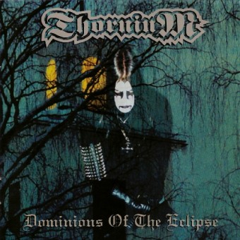 Thornium - Dominions Of The Eclipse - CD DIGIPAK