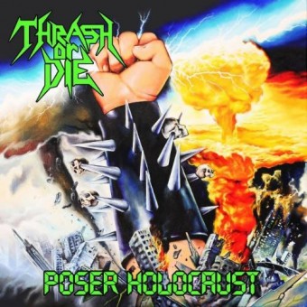Thrash Or Die - Poser Holocaust - CD