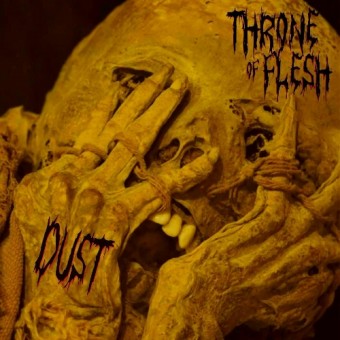 Throne Of Flesh - Dust - CD DIGIPAK