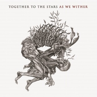 Together To The Stars - As We Wither - CD DIGIPAK