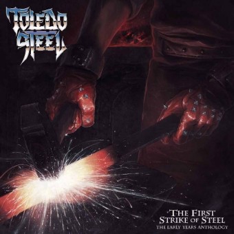 Toledo Steel - First Strike Of Steel - CD DIGIPAK