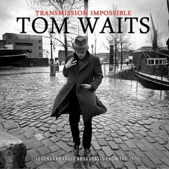 Tom Waits - Transmission Impossible (Radio Broadcasts) - 3CD