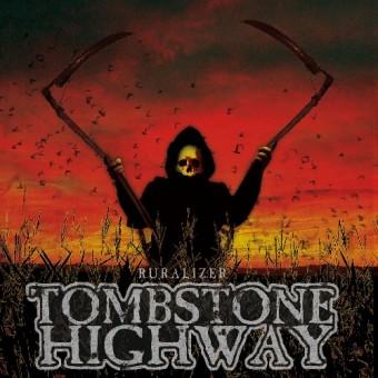 Tombstone Highway - Ruralizer - CD DIGIPAK