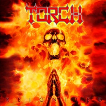 Torch - Reignited - CD DIGIPAK