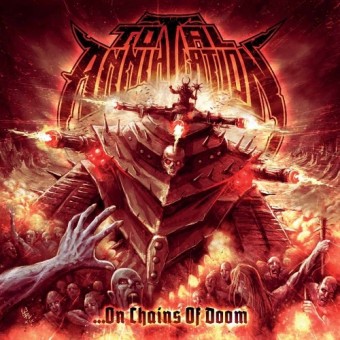 Total Annihilation - …On Chains Of Doom - CD