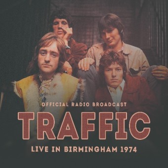 Traffic - Live In Birmingham 1974 - CD