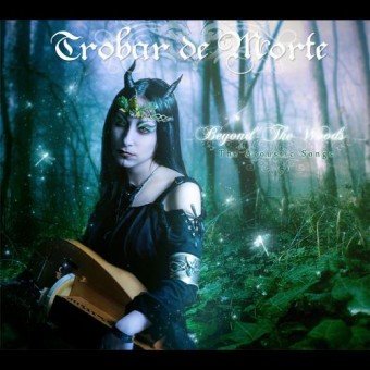 Trobar De Morte - Beyond The Woods - CD DIGIPAK