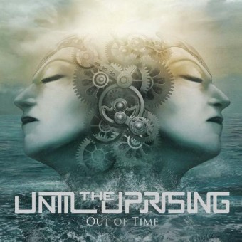 Until The Uprising - Out Of Time - CD DIGIPAK