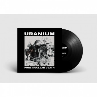 Uranium - Pure Nuclear Death - LP