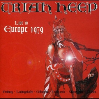 Uriah Heep - Live In Europe 1979 - DOUBLE CD