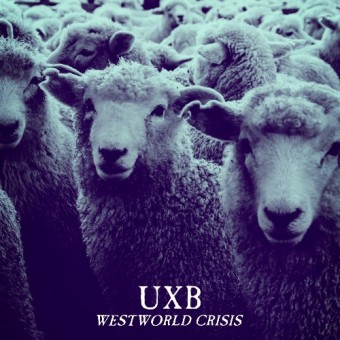 UxB - Westworld Crisis - CD