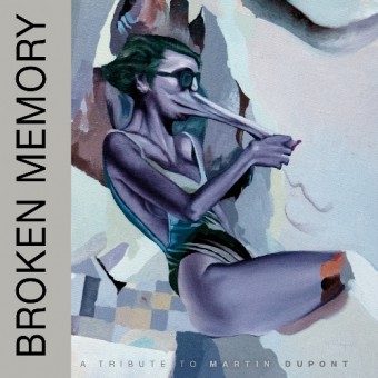 Various Artists - Broken Memory - A Tribute To Martin Dupont - CD DIGISLEEVE