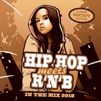 Various Artists - Hip Hop Meets R&B - In The Mix 2018 - CD DIGIPAK