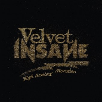 Velvet Insane - High Heeled Monster - CD