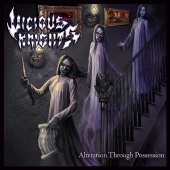 Vicious Knights - Alteration Through Possession - CD