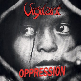 Vigilant - Oppression – Dramatic Surge - CD