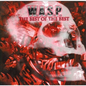 W.A.S.P. - The Best Of The Best - DOUBLE LP GATEFOLD
