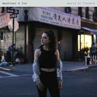 Waaktaar & Zoe - World of Trouble - CD DIGISLEEVE