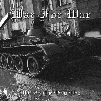 War For War - War Is The Only Way - CD ARTBOOK