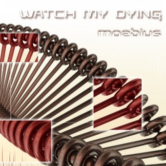 Watch My Dying - Moebius - CD DIGIPAK