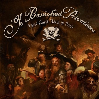 Ye Banished Privateers - First Night Back In Port - CD