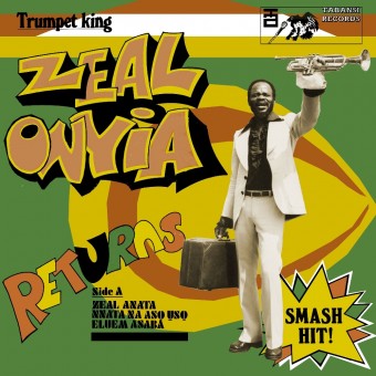 Zeal Onyia - Trumpet King Zeal Onyia Returns - CD DIGIPAK
