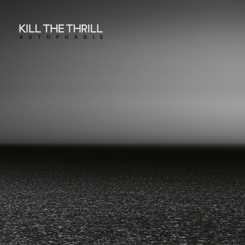 Kill-The-Thrill-Autophagie-DOUBLE-LP-GAT