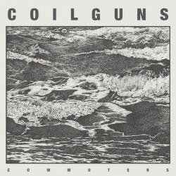 Coilguns - Commuters - CD DIGIPAK