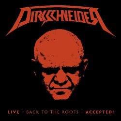 Dirkschneider - Live - Back To The Roots - Accepted ! - DVD + 2CD DIGIPAK