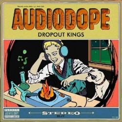 Dropout Kings - AudioDope - CD