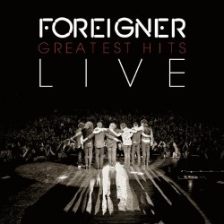 Foreigner - Greatest Hits Live - CD