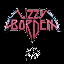 Lizzy Borden - Give 'em the Axe - LP COLOURED